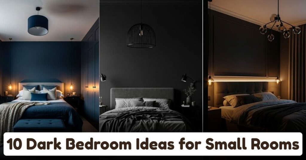 Dark Bedroom Ideas for Small Rooms